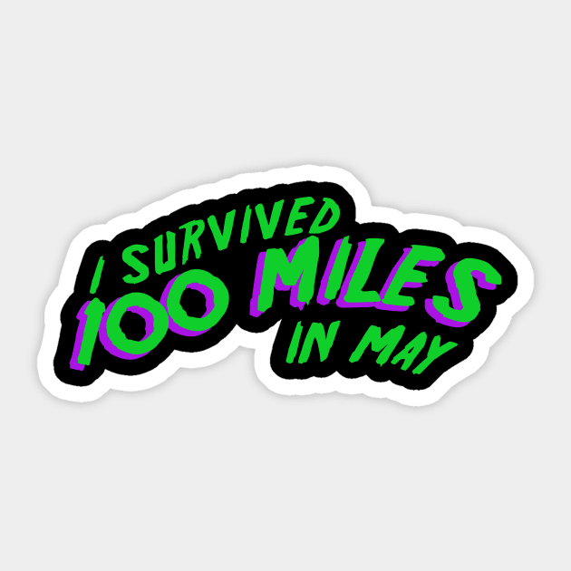 I survived the 100 mile challenge - purple Sticker by michaelatyson